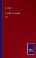 Felix Holt, the Radical: Vol. II