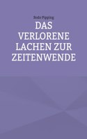 Das verlorene Lachen zur Zeitenwende