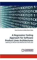 A Regression Testing Approach for Software Product Lines Architectures