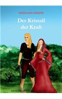 Kristall der Kraft