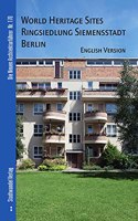 World Heritage Sites Ringsiedlung Siemensstadt Berlin