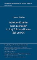 Roman-Punktir. Indirektes Erzaehlen durch Leerstellen in Jurij Trifonovs Roman 