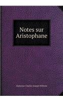 Notes Sur Aristophane