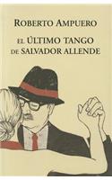 El Ultimo Tango de Allende