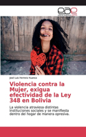 Violencia contra la Mujer, exigua efectividad de la Ley 348 en Bolivia