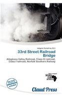 33rd Street Railroad Bridge