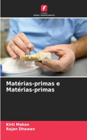 Matérias-primas e Matérias-primas
