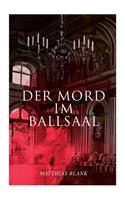 Mord im Ballsaal