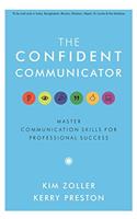 The Confident Communicator