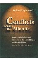 Conflicts Across the Atlantic
