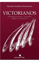 Victorianos: Denominacion Jocosa O Conventual? Malaga y Sus Boquerones(Spanish)