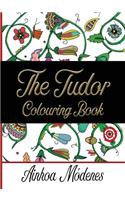 The Tudor Colouring Book