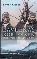 Lavrekas Korhoinen. En fortælling fra Ultima Thule