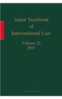 Asian Yearbook of International Law, Volume 23 (2017)