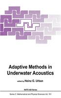 Adaptive Methods in Underwater Acoustics