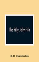 The Silly Jelly-Fish