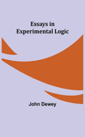 Essays in Experimental Logic