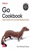 Go Cookbook: Expert Solutions for Commonly Needed Go Tasks (Grayscale Indian Edition)