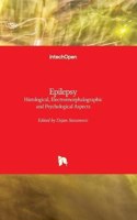 Epilepsy: Histological, Electroencephalographic and Psychological Aspects