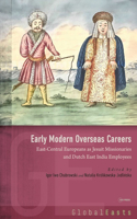 Early Modern Overseas Careers