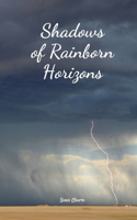 Shadows of Rainborn Horizons