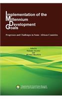 Implementation of the Millennium Development Goals. Progresses and Challenges in Some African Countries