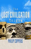 Lost Civilization Enigma