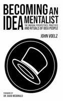 Becoming an Idea Mentalist