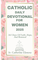 Catholic Daily Devotional For Women 2025