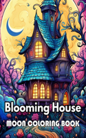 Blooming House Moon Coloring Book