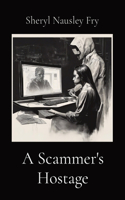 Scammer's Hostage