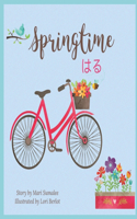 Springtime &#12399;&#12427;: Dual Language Edition Japanese-English