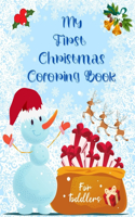 My First Christmas Coloring Book for Toddlers