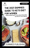 The 2021 Dummies Guide to Keto Diet for Women