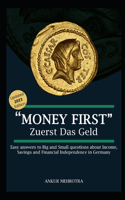 Money First - Zuerst Das Geld