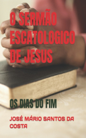O Sermão Escatologico de Jesus