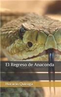 El Regreso de Anaconda