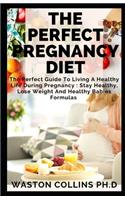 Perfect Pregnancy Diet