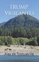 Trump Vigilantes