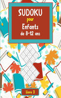 Sudoku pour enfant de 8-12 ans. Livre 3