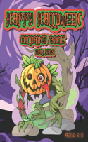 Happy Halloween Coloring Book For Kids Ages 6-8