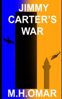 Jimmy Carter's War