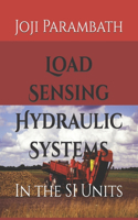 Load Sensing Hydraulic Systems