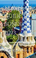 Travel Guide To Buñol 2023