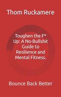 Toughen the F* Up