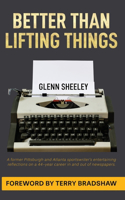 Better Than Lifting Things