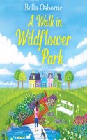 Walk in Wildflower Park