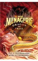 The Menagerie #2: Dragon on Trial