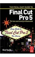 Focal Easy Guide to Final Cut Pro 5