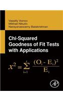 Chi-Squared Goodness of Fit Tests with Applications